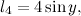 $\displaystyle  l_4 = 4 \sin y, $