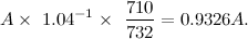 \[  A \times \  1.04^{-1} \times \  {710\over 732} = 0.9326A.  \]