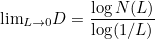 \[  {\lim }\limits _{L \to 0 } D = \frac{\log {N(L)}}{\log (1/L)}  \]