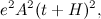 \[ e^2A^2(t + H)^2, \]