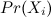 $Pr(X_ i)$