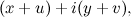 $(x+u) + i(y+v),$