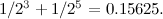 $1/2^3+ 1/2^5 = 0.15625.$