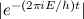 $|e^{-(2 \pi i E/h)t}|$