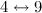 $4 \leftrightarrow 9$