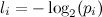 $l_ i = -\log _2 (p_ i)$