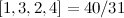 $[1,3,2,4]=40/31$