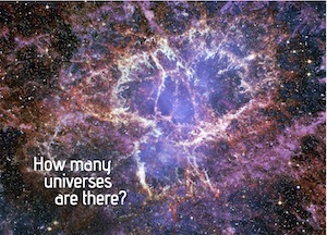 How many universes are there?
