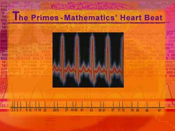 Primes: mathematics' heart beat