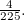 $\frac{4}{225}.$