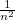 $\frac{1}{n^2}$