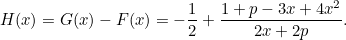 \[ H(x)=G(x)-F(x)=-\frac{1}{2}+\frac{1+p-3x+4x^2}{2x+2p}. \]