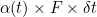 $\alpha (t) \times F \times \delta t$