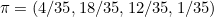 $\pi =(4/35, 18/35, 12/35, 1/35)$