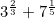 $3^{\frac{2}{3}} +7^{\frac{1}{5}}$