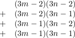 \[ \begin{array}{cc}&  (3m-2)(3n-2) \\ + & (3m-2)(3n-1) \\ + &  (3m-1)(3n-2) \\ + &  (3m-1)(3n-1) \end{array} \]