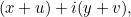 $(x+u) + i(y+v),$