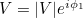 $V=|V| e^{i\phi _1}$