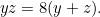 $yz = 8(y+z).$