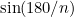 $\sin (180/n)$