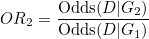 \[ OR_2 = \frac{\mbox{Odds}(D|G_2)}{\mbox{Odds}(D|G_1)} \]