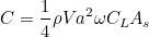\begin{equation}  C = \frac{1}{4}\rho Va^2\omega C_ LA_ s \end{equation}