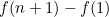 $f(n+1) - f(1)$