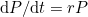 ${\textrm{d}P}/{\textrm{d}t}=rP$