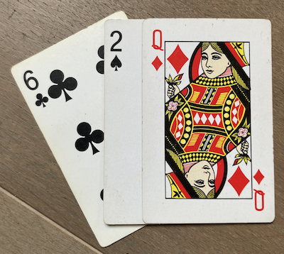 6 of clubs, 2 of spaces, Queen of diamonds