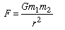 F=G*m[1]*m[2]/r^2